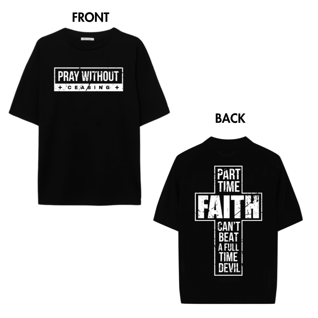 PRE-SALE: Part-time Faith Can't Beat A Full-time Devil