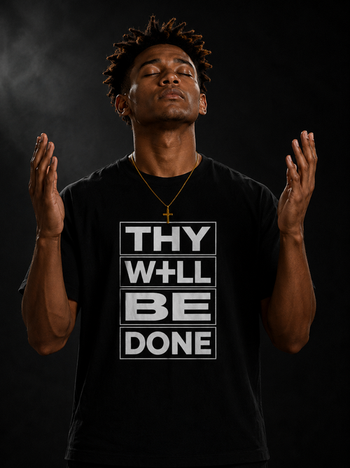 THY WILL BE DONE - $35